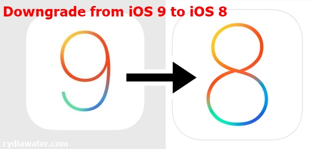 downgrade from iOS 9 to iOS 8